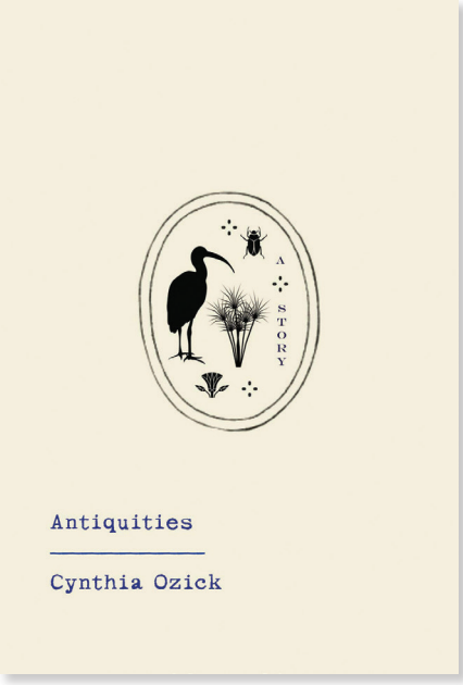 Cover Image: Antiquities by Cynthia Ozick